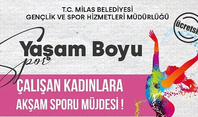 Milas Belediyesi’nden çalışan kadınlar için “AKŞAM SPORU”