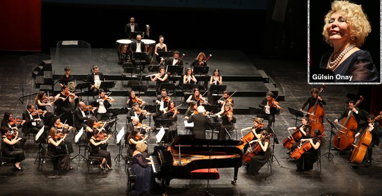 Gülsin Onay ve Senfoni Orkestrası’ndan Unutulmaz Konser